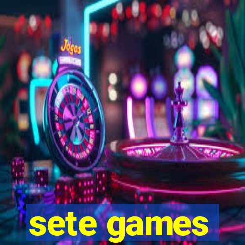 sete games